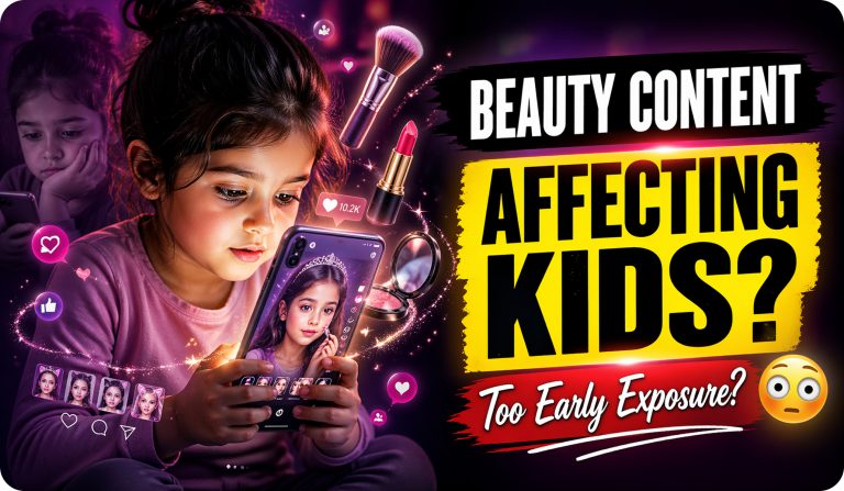 Early Exposure to Beauty Content and Its Impact on Kids